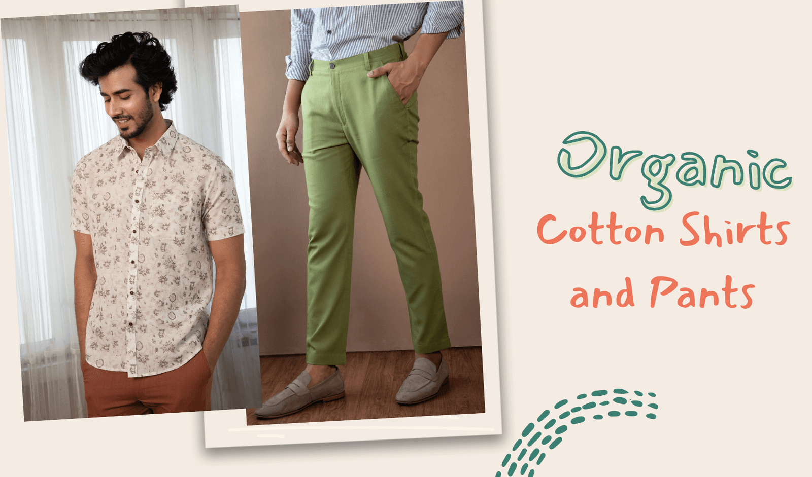 Organic Cotton Shirts and Pants